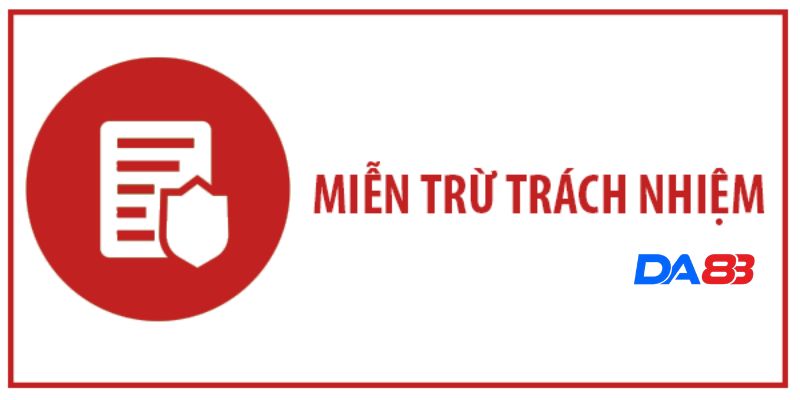 miễn trừ trách nhiệm