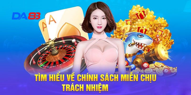 miễn trừ trách nhiệm